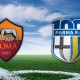 Recupero Serie A 22 giornata: Ko parma, Roma a -8 dalla Juve